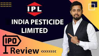 Should you apply for India pesticide IPO India Pesticide Limited IPO Review [upl. by Alexia]