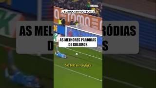 TOP 3 FUTPARÓDIAS DE GOLEIROS 🥅❌️ futparodias goleiro [upl. by Etnahsa556]