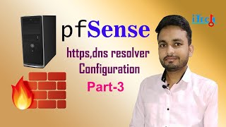 pfsense installation Part3  pfSense HTTPS and DNS resolver setting  secure pfsense firewall [upl. by Aymer]