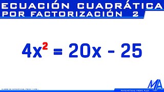 Ecuacion cuadrática  Segundo grado por factorización  Ejemplo 2 [upl. by Ragan]