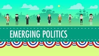 Where US Politics Came From Crash Course US History 9 [upl. by Berkeley]