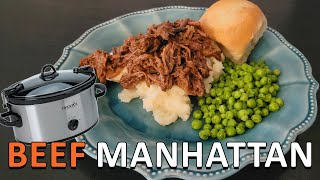 Beef Manhattan in the Crockpot [upl. by Eelyac107]