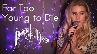 Far Too Young to Die  Panic at the Disco  live loop pedal cover [upl. by Anikat12]