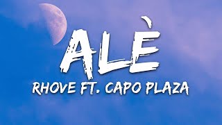 Rhove  Alè ft Capo Plaza TestoLyrics [upl. by Ical270]