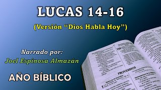 AÑO BÍBLICO  OCTUBRE 27  LUCAS 1416 DHH [upl. by Asia]