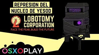 YESOD MELTDOWN I LOBOTOMY CORPORATION GUIDE [upl. by Morna]