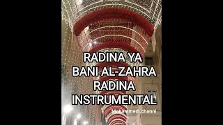 Radina Ya Bani alZahra Radina Instrumental [upl. by Eaton]