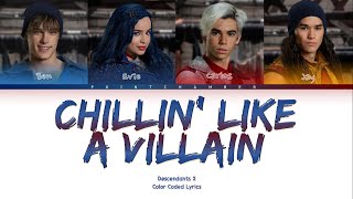 Chillin Like A Villain Descendants 2  Color Coded Lyrics [upl. by Dowski899]