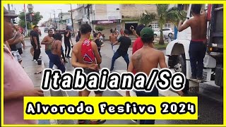 ALVORADA FESTIVA Confira como foi a Alvorada Festiva da festa dos caminhoneiros Itabaiana Sergipe [upl. by Nathanson]