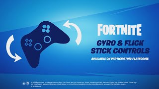 Fortnite GYRO AIMING AND FLICK STICK Controls For Everyone EXCEPT XBOX [upl. by Treat]