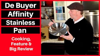 Best Stainless Steel Cookware De Buyer Affinity Stainless Steel Pan Review [upl. by Ielak723]