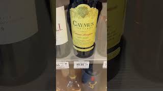 Caymus Wine 🍷 Affordable [upl. by Grosz]