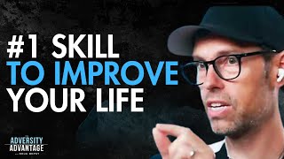 The Most Important Skill You Must Learn To Improve Your Life  Tom Bilyeu [upl. by Olnee]