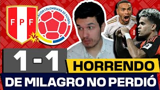 PERÚ 1 COLOMBIA 1⚡ELIMINATORIAS MUNDIAL 2026🔥NOS SALVAMOS DE PERDER ANTE LA ÚLTIMA [upl. by Hadlee188]