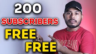 200 Subscribers Free में ले जाओ l YouTube subscriber free YouTube [upl. by Eiralc]