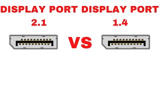 DisplayPort 21 vs 14 [upl. by Danni755]