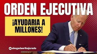 ORDEN EJECUTIVA AYUDARIA A MILLONES DE INMIGRANTES [upl. by Bryanty914]