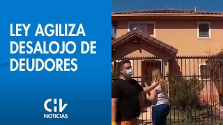 LEY DEVUELVEME LA CASA  Nueva normativa agilizará proceso de desalojo de viviendas  CHV Noticias [upl. by Ytteb]