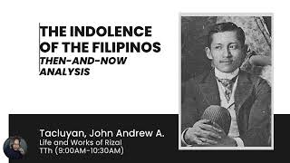 The Indolence of The Filipino  Life and Works of Rizal [upl. by Vijar]