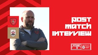 Ilkeston Town post match interview with the Reds manager Mark Fell [upl. by Aitrop71]