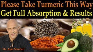 Please Take Your Turmeric This Way to Get Full Absorption amp Correct Results  Dr Mandell DC [upl. by Nivled]