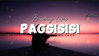 Bandang Lapis  Pagsisisi lyrics [upl. by Admama]