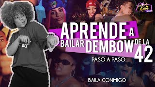 Aprende a BAILAR DEMBOW DE LA 42 dembowdominicano 🇩🇴 EL BAILE DE LAS MUECAS [upl. by Philemol700]