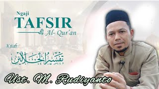 Kajian Kitab Tafsir Jalalain  QS Al Baqoroh Ayat 67   Bersama Ust M Rudiyanto [upl. by Puna550]