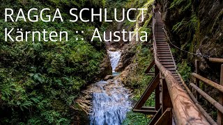 Ragga Schlucht  Carinthia Austria 4K [upl. by Devaney]