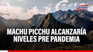 🔴🔵Machu Picchu alcanzaría cifras pre pandemia al recibir 45 millones de visitantes en 2025 [upl. by Anoik671]