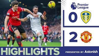 HIGHLIGHTS  LEEDS UNITED 02 MANCHESTER UNITED [upl. by Erdnassak]