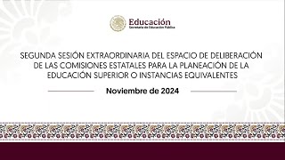 2a Sesión Extraordinaria del Espacio de Deliberación de las Comisiones Estatales ESCOEPES [upl. by Aracal178]