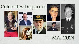 Ils sont morts en MAI 2024  Célébrités Disparues 2024  Hommage 2024 [upl. by Annodas]