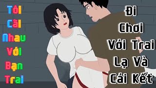 Đi Chơi Với Trai Lạ Và Cái Kết giaicuu truyentranh [upl. by Kiker]