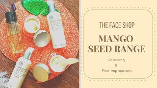 The Face Shop Mango Seed Range  First Impressions [upl. by Alegnad222]