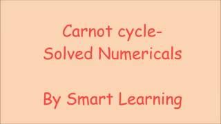 Carnot Cycle Solved Numericals CLASS XI Chemical Thermodynamics CHEMISTRY [upl. by Analah]