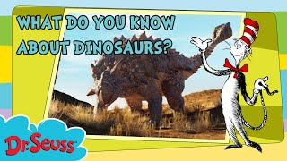 What Do You Know About Dinosaurs  Cat in the Hat Quirky Quizzes  Dinosaur Time  Dr Seuss [upl. by Hawken410]