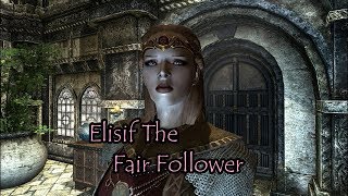 Skyrim Mods Jarl Elisif The Fair Follower PS4XBOX1PC [upl. by Aihcsrop762]