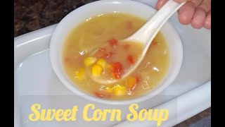 Sweet Corn Recipe  Restaurant Style Corn Soup [upl. by Nnagem]