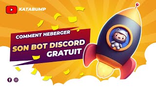 COMMENT HEBERGER SON BOT DISCORD GRATUITEMENT [upl. by Anival]