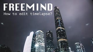 How to edit timelapse with Lightroom and LRTimeplase  FREEMIND Vid 05 [upl. by Nahsyar]