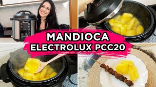 MANDIOCA na Panela de Pressão Elétrica ELECTROLUX PCC20 [upl. by Mandel448]