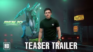 BEN 10 2025 Live Action  Official Trailer  Tom Holland Movie [upl. by Wadsworth316]