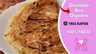 Recette Omelette Aux Oignons Facile [upl. by Sacksen]