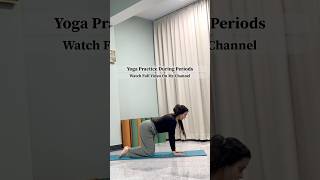 Yoga Practice During Periods shorts periods periodpain [upl. by Eceirahs925]