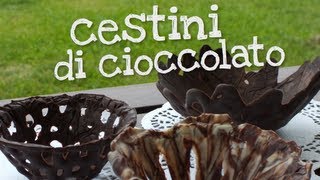 CESTINI DI CIOCCOLATO FATTI IN CASA DA BENEDETTA [upl. by Essilec252]