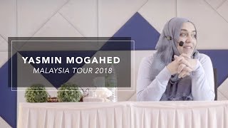 Yasmin Mogahed Malaysia Tour 2018 [upl. by Nnylav]