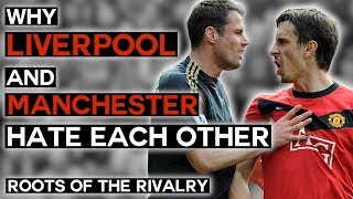 Why Liverpool and Manchester Hate Each Other  United vs Liverpool  Roots of the Rivalry [upl. by Etiuqal]