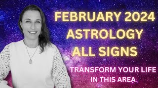 FEBRUARY ASTROLOGY 2024 ALL SIGNS  LIFE WILL NEVER BE THE SAME  EXPECT THE UNEXPECTED [upl. by Mailli]