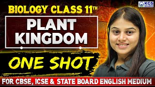 Plant Kingdom  Biology One Shot  Class 11th Biology  Anshi Maam  KGS Boards English [upl. by Libbey]